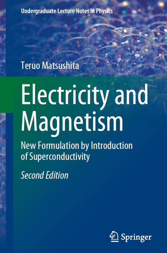 Book cover: Electricity and magnetism: new formulation by introduction of superconductivity.