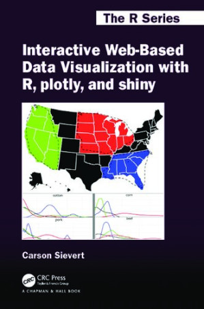 Book cover: Interactive web-based data visualization with R, plotly, and shiny