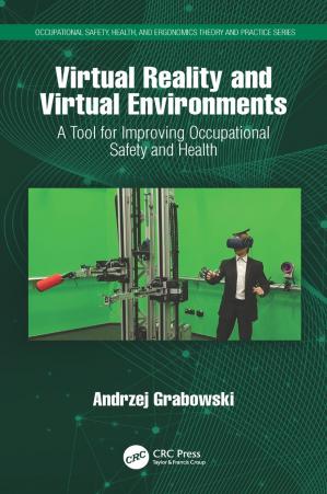 Book cover: Virtual reality and virtual environments : a tool for improving occupational safety and health