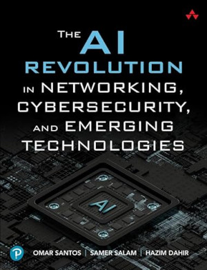 Book cover: The AI revolution in networking, cybersecurity, and emerging technologies