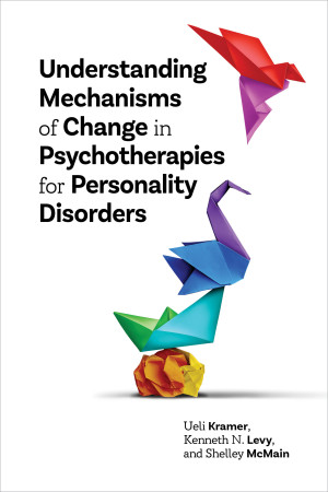 Book cover: Understanding mechanisms of change in psychotherapies for personality disorders