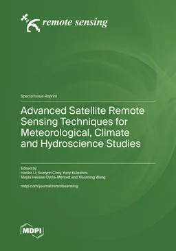 Book cover: Advanced satellite remote sensing techniques for meteorological, climate and hydro science studies