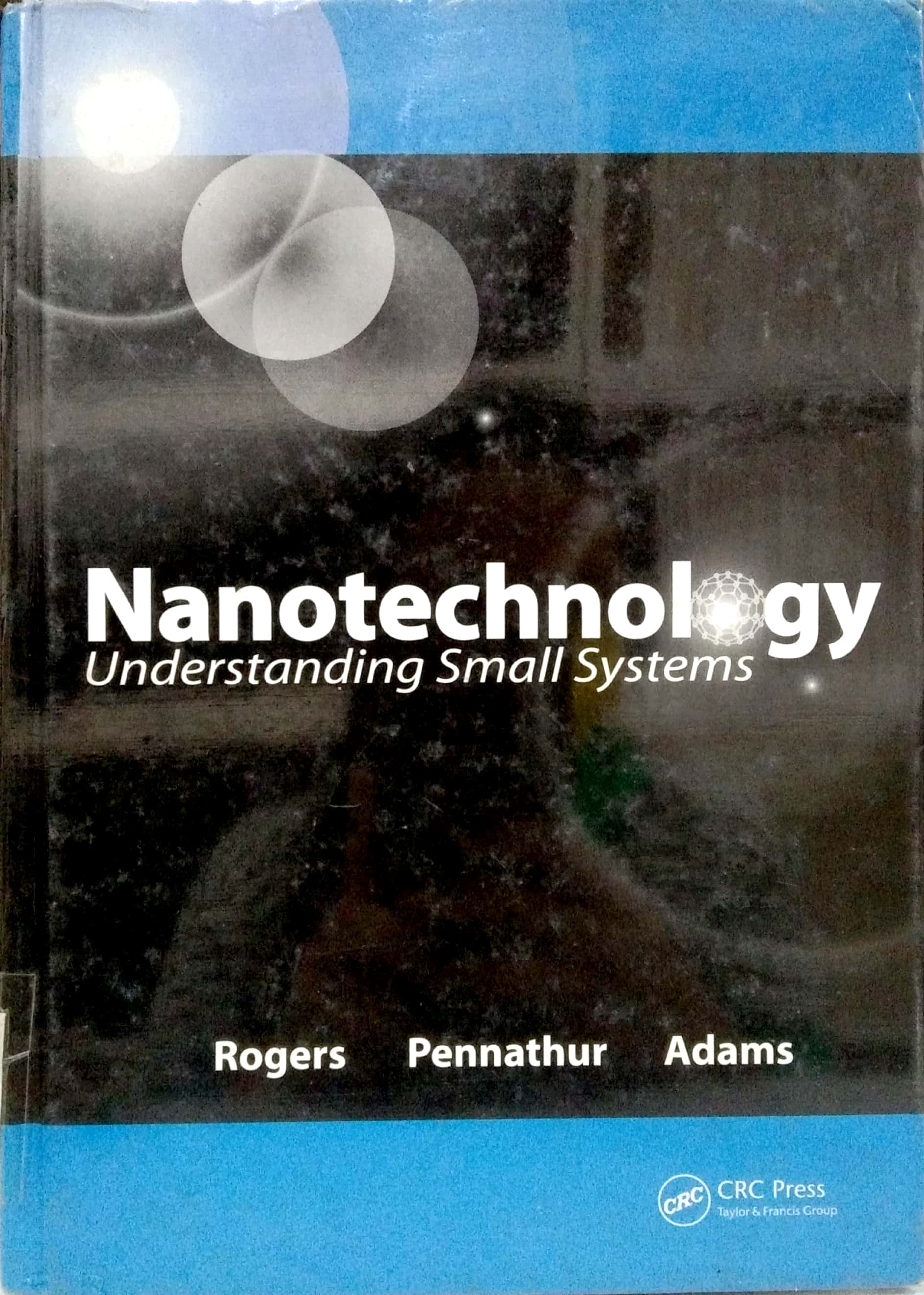 Book cover: Nanotechnology: understanding small system.