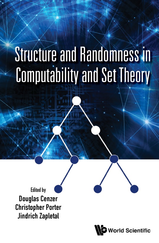 Book cover: Structure and randomness in computability and set theory.