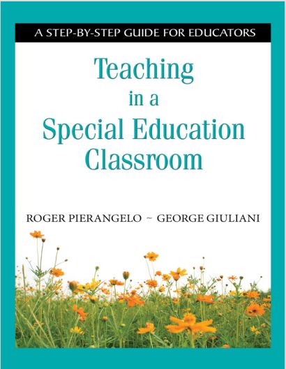 Book cover: Teaching in a special education classroom: a step-by-step guide for educators.