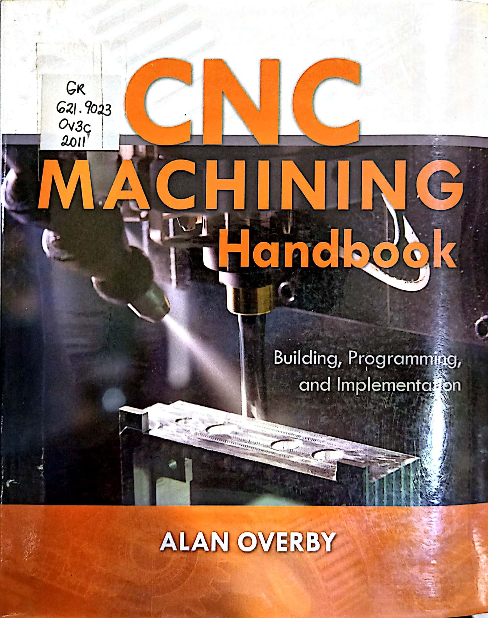 Book cover: CNC machining handbook : building, programming, and implementation