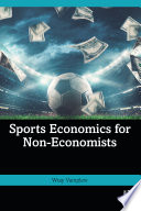 Book cover: Sports economics for non-economists