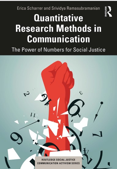 Book cover: Quantitative research methods in communication: the power of numbers for social justice