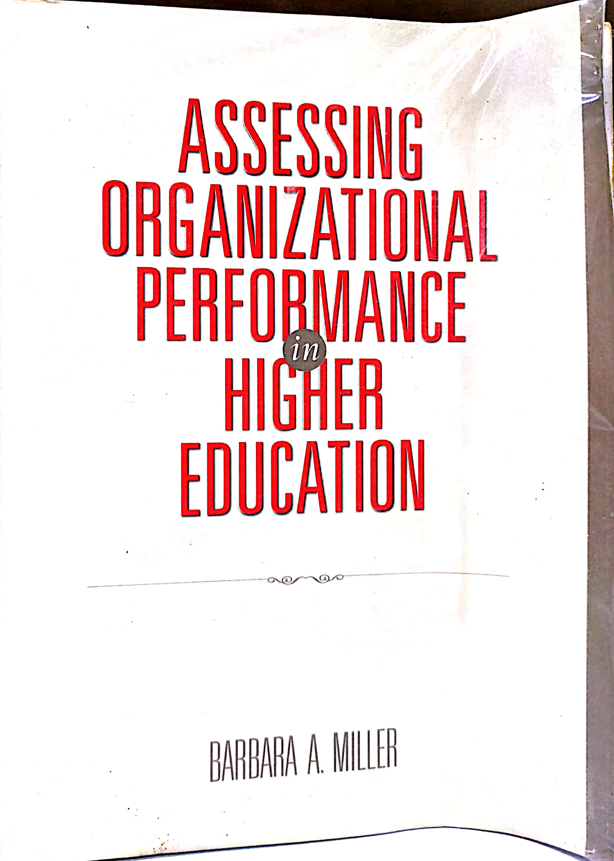 Book cover: Assessing organizational performance in higher education