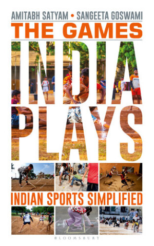 Book cover: The Games India plays : Indian sports simplified