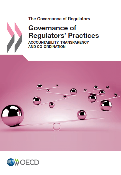 Book cover: Governance of regulator's practices: accountability, transparency and co-ordination.