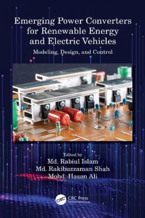 Book cover: Emerging power converters for renewable energy and electric vehicles : modeling, design, and control