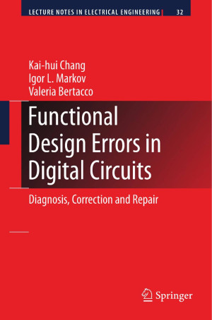 Book cover: Functional design errors in digital circuits : diagnosis, correction and repair