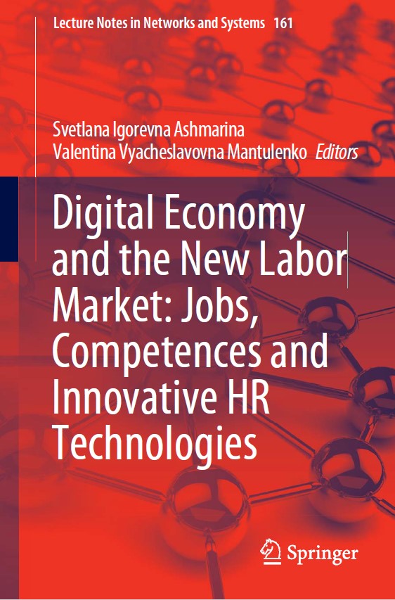 Book cover: Digital economy and the new labor market : jobs, competences and innovative HR technologies.