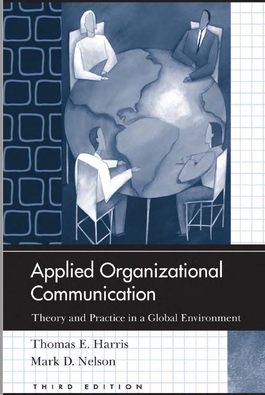 Book cover: Applied organizational communication: theory and practice in a global environment.