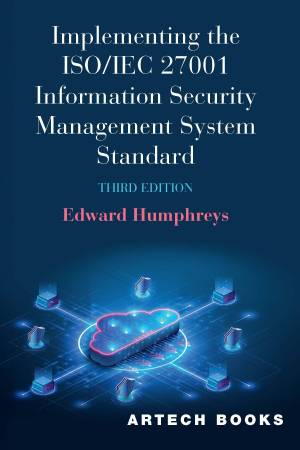 Book cover: Implementing the iso/iec 27001 information security management system standard