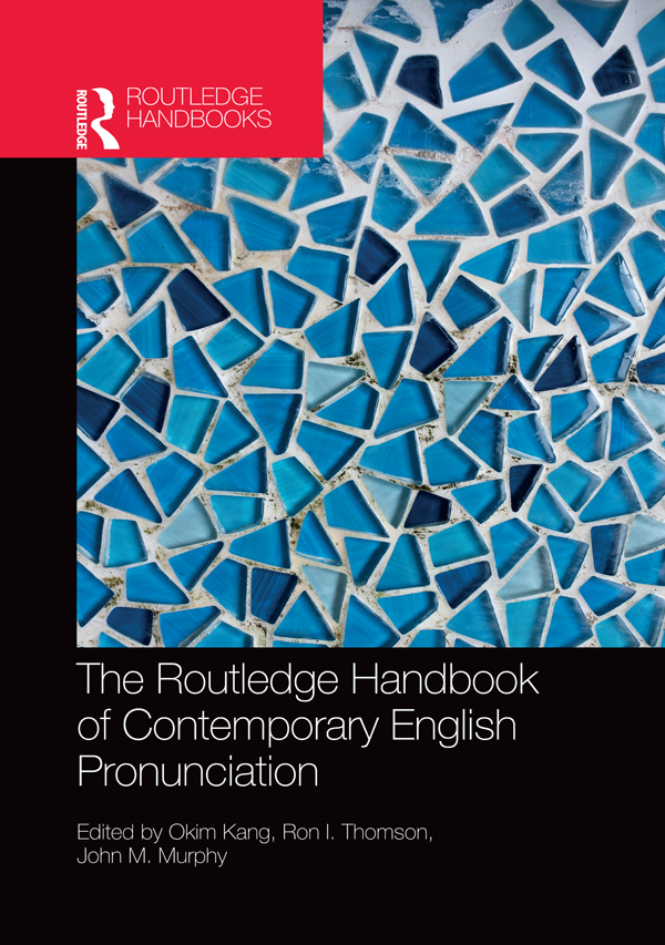 Book cover: The Routledge handbook of contemporary English pronunciation.