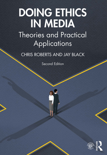 Book cover: Doing ethics in media: theories and practical applications.
