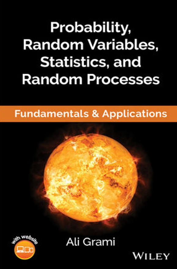 Book cover: Probability, random variables, statistics, and random processes: fundamentals & applications