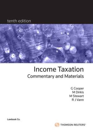 Book cover: Income taxation : commentary and materials