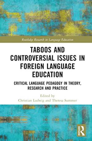 Book cover: Taboos and controversial issues in foreign language education : critical language pedagogy in theory, research and practice