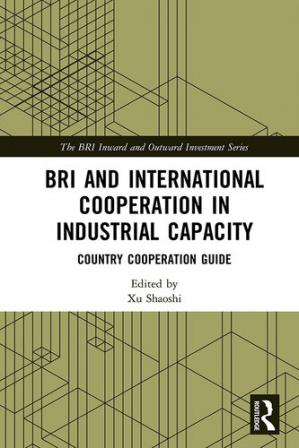 Book cover: BRI and international cooperation in industrial capacity