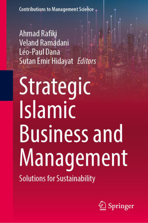 Book cover: Strategic Islamic business and management : solutions for sustainability
