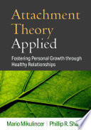 Book cover: Attachment theory applied : fostering personal growth through healthy relationships