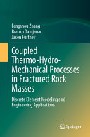 Book cover: Coupled thermo-hydro-mechanical processes in fractured rock masses : discrete element modeling and engineering applications