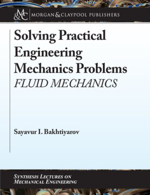 Book cover: Solving practical engineering mechanics problems : fluid mechanics