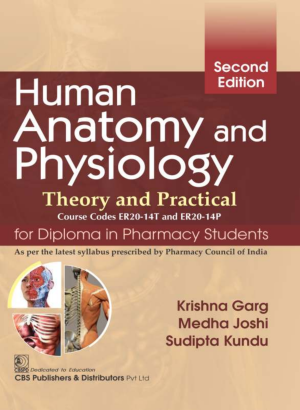 Book cover: Human anatomy and physiology : theory and practical for diploma in pharmacy students
