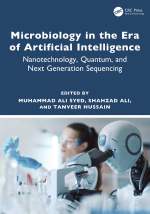 Book cover: Microbiology in the era of artificial intelligence : nanotechnology, quantum, and next generation sequencing
