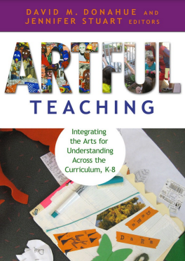 Book cover: Artful teaching : integrating the arts for understanding across the curriculum, K-8