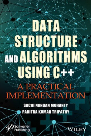Book cover: Data structure and algorithms using c++ : a practical implementation