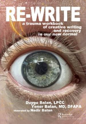 Book cover: Re-write : a trauma workbook of creative writing and recovery in our new normal