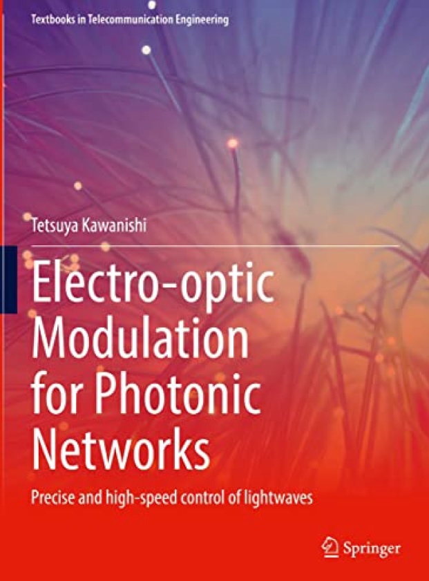 Book cover: Electro-optic modulation for photonic networks: precise and high-speed control of lightwaves.