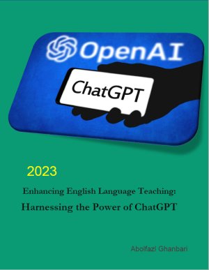 Book cover: Enhancing English language teaching: harnessing the power of ChatGPT