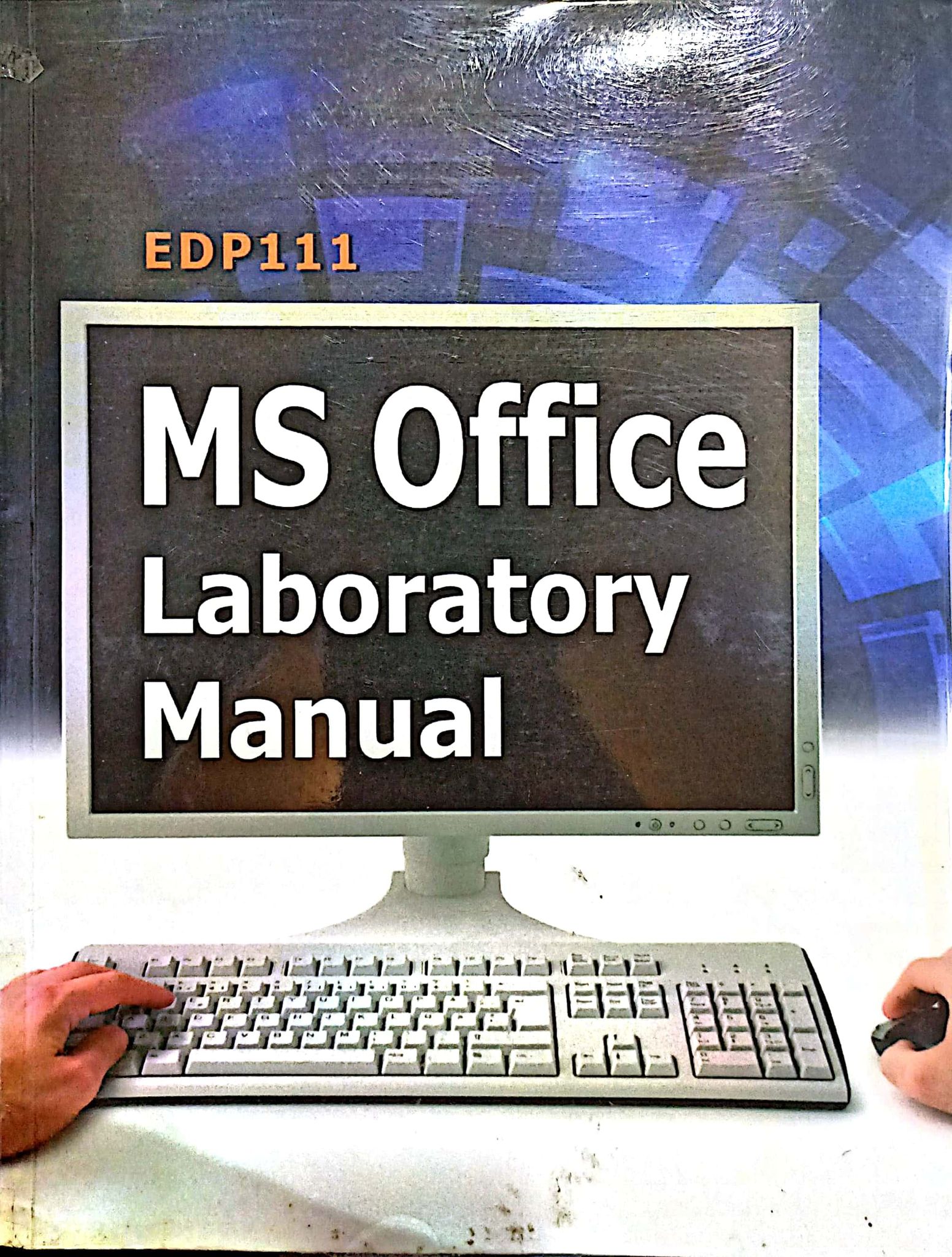 Book cover: EDP 111 MS Office laboratory manual