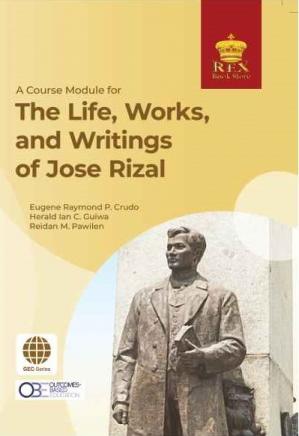 Book cover: A Course module for the life, works, and writings of Jose Rizal