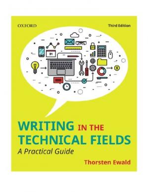 Book cover: Writing in the technical fields : a practical guide
