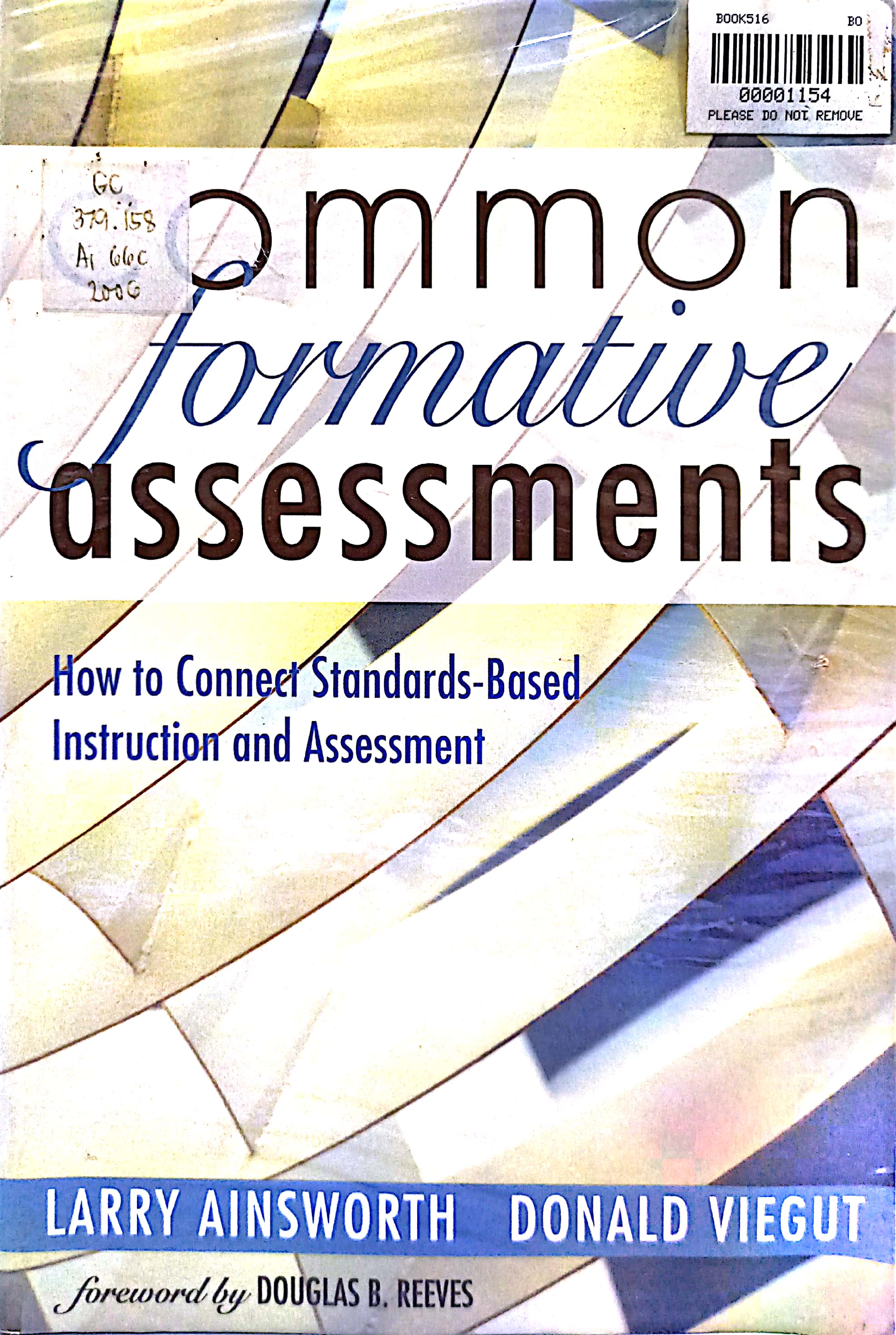Book cover: Common formative assessments : how to connect standards-based instruction and assessment