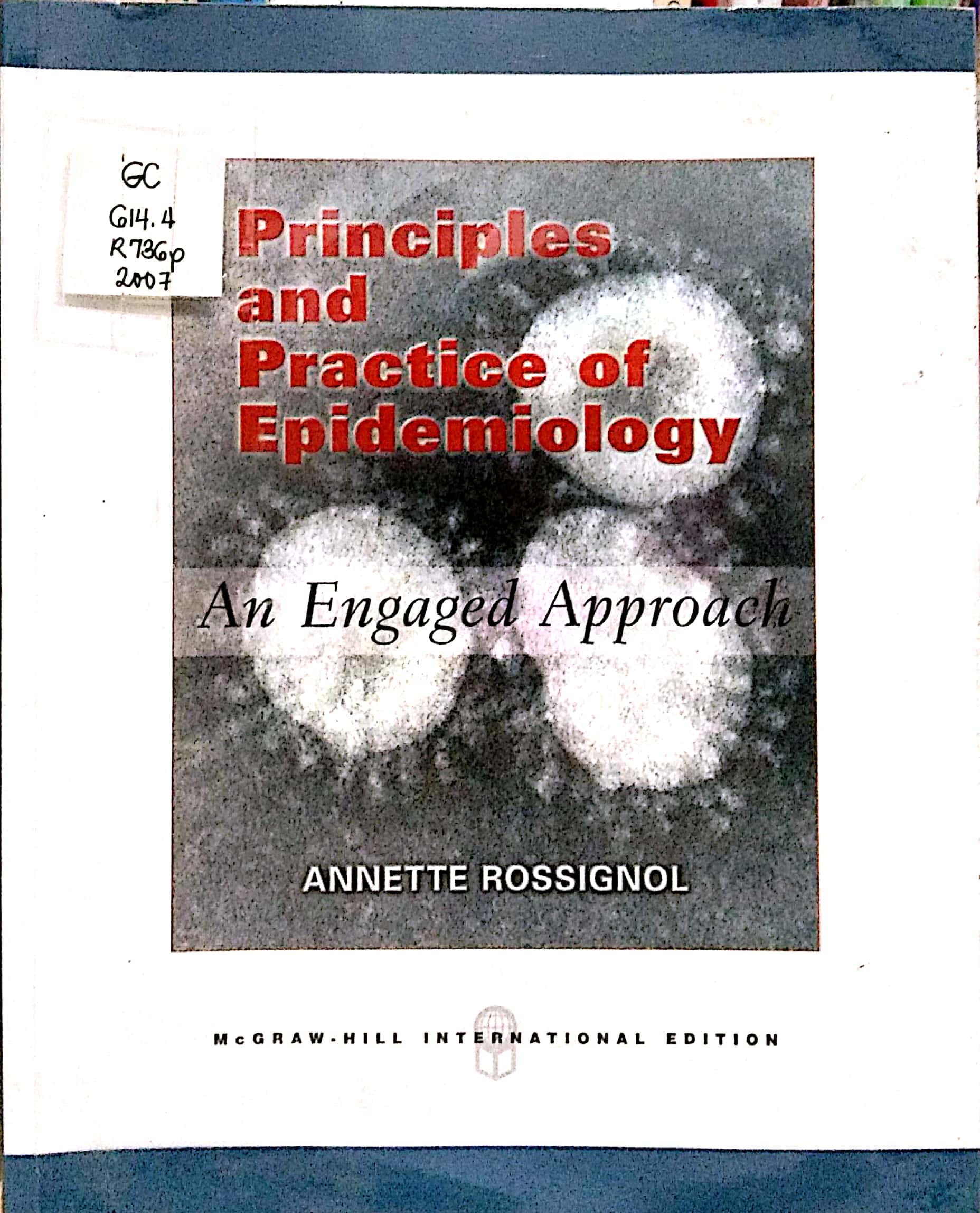 Book cover: Principles and practice of epidemiology : an engage approach