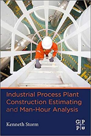 Book cover: Industrial process plant construction estimating and man-hour analysis