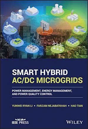 Book cover: Smart hybrid AC/DC microgrids : power management, energy management, and power quality control