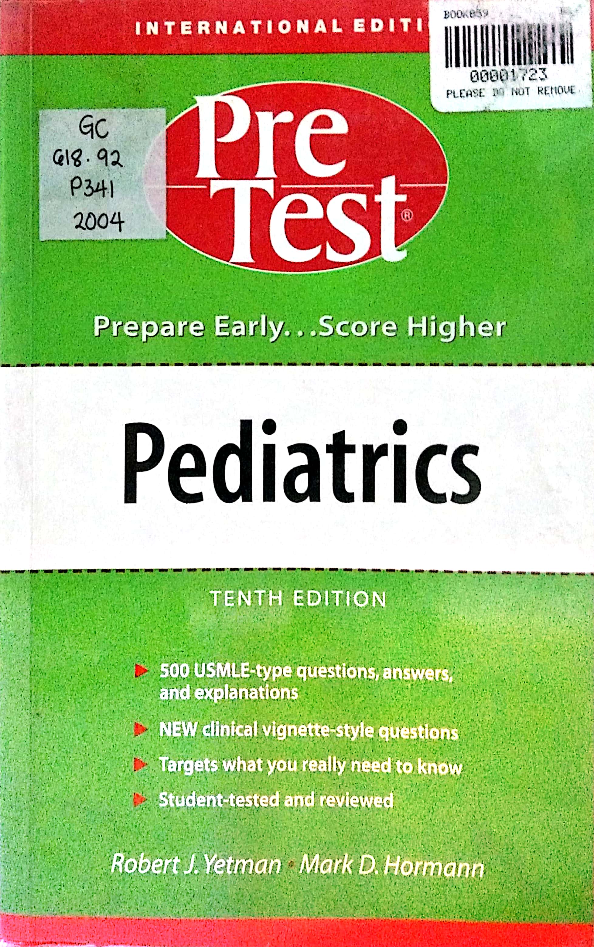 Book cover: Pediatrics: pre-test self assestment and review.