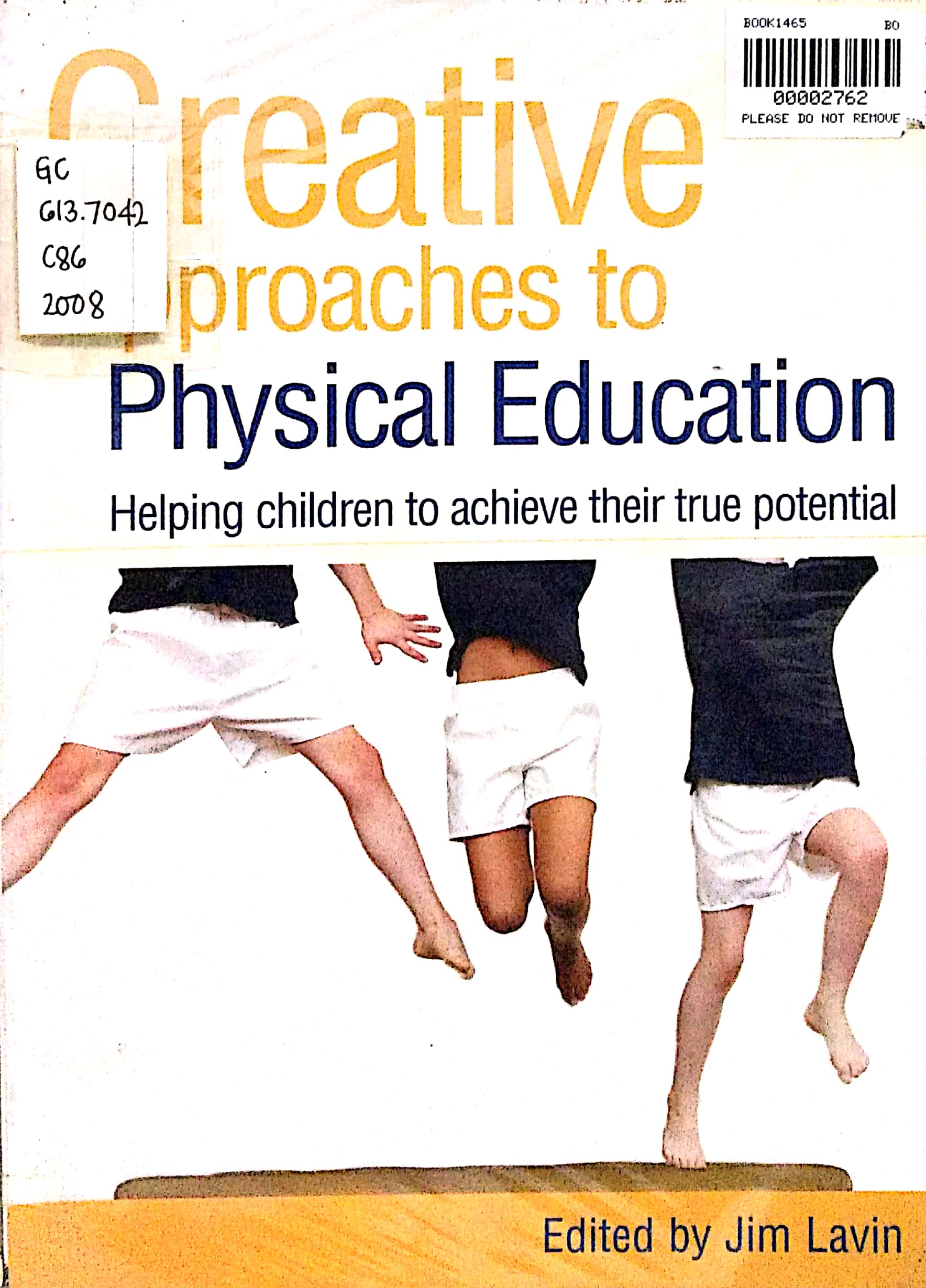 Book cover: Creative approaches to physical education.