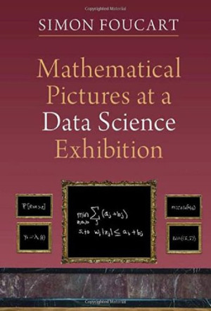 Book cover: Mathematical pictures at a data science exhibition