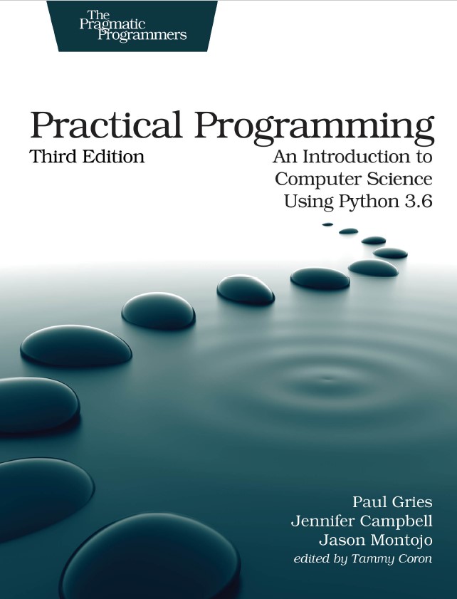 Book cover: Practical programming: an introduction to computer science using Python 3.6.