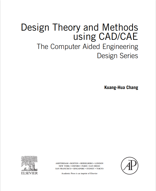 Book cover: Design theory and methods using CAD/CAE : the computer aided engineering design series