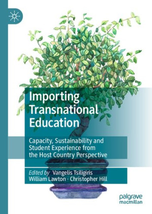 Book cover: Importing transnational education : capacity, sustainability and student experience from the host country perspective
